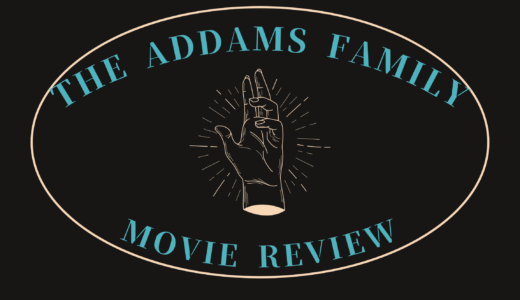 【映画レビュー】The Addams Family / アダムス・ファミリー (2019)：なんでニュージャージー？