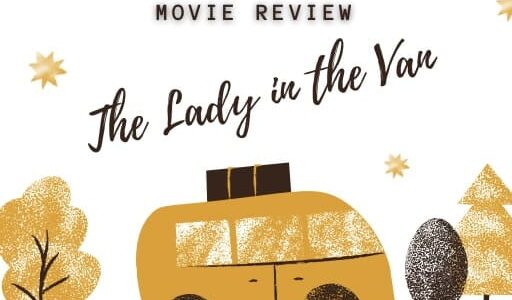 【映画レビュー】The Lady in the Van / ミスシェパードをお手本に (2015)：同一人物かと思っていた人が、別キャラだった。