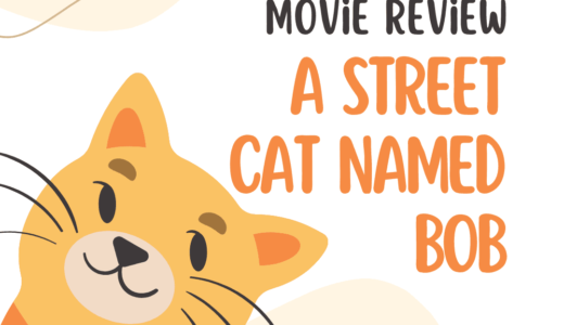 【映画レビュー】A Street Cat Named Bob / ボブという名の猫 (2016)：ロンドンの街並みが好きならおすすめ！
